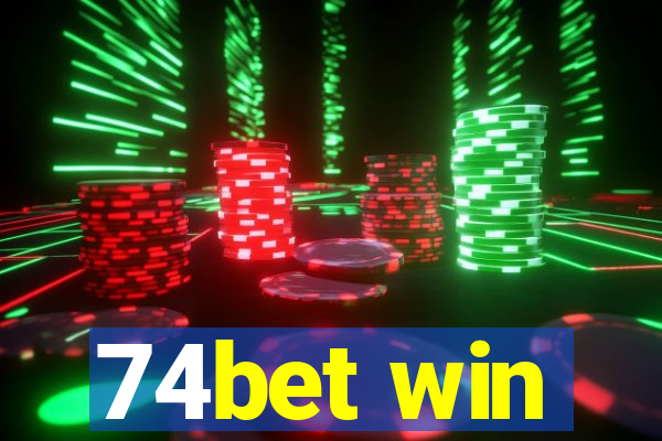 74bet win